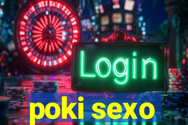 poki sexo